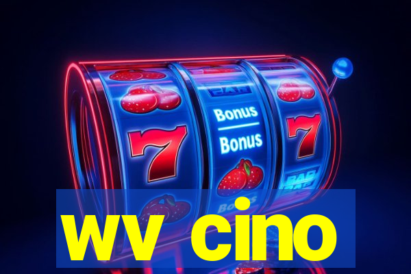 wv cino